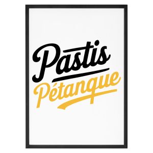 Affiche « Pastis pétanque »